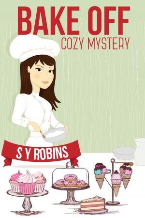 Cover of the book Bake Off by Robin Labron