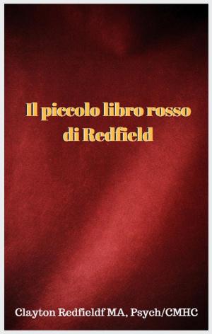 Cover of the book Il piccolo libro rosso di Redfield by Dr. Bill, Bob Wilson