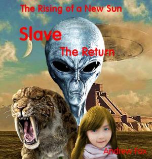 Cover of the book Slave The Return by Jeff Ketner