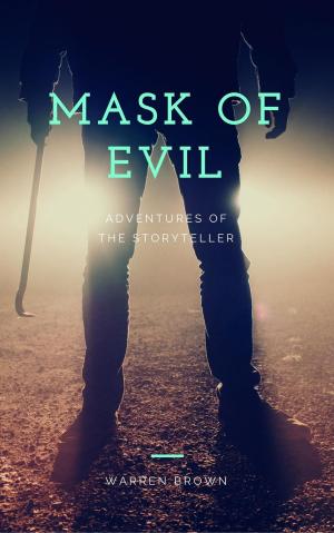 Cover of the book Mask of Evil: Adventures of the Storyteller by Barry Day