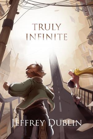 Cover of the book Truly Infinite by Naomi Kramer