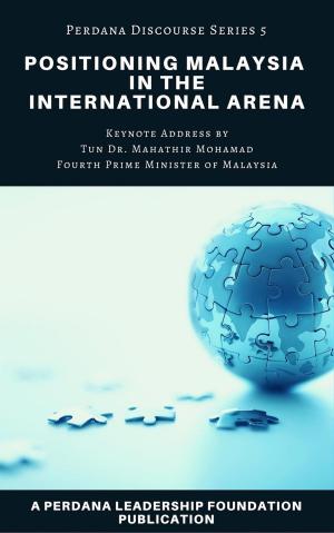 Cover of the book Positioning Malaysia in the International Arena by Jessamyn Waldman Rodriguez, Julia Turshen