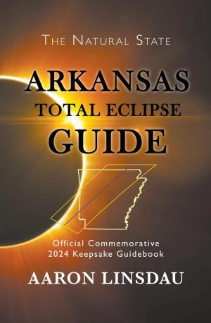 bigCover of the book Arkansas Total Eclipse Guide by 