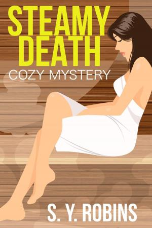 Cover of the book Steamy Death by Lisa Clancey