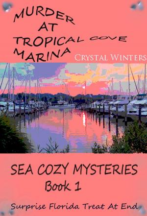 Cover of the book Murder at Tropical Cove Marina by Linda Parkinson-Hardman