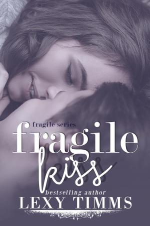 Cover of the book Fragile Kiss by Chloe Grey, Christine Bell, JC Coulton, Sierra Rose, Dale Mayer, Cassie Alexandra, Chrissy Peebles, Bella Love-Wins, Lexy Timms