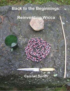 Book cover of Back to the Beginnings: Reinventing Wicca