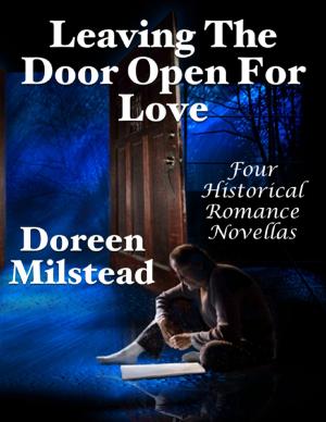 Cover of the book Leaving the Door Open for Love: Four Historical Romance Novellas by Susan Mallery