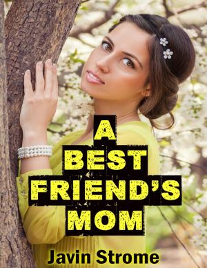 Cover of the book A Best Friend’s Mom by Michelle Fegatofi