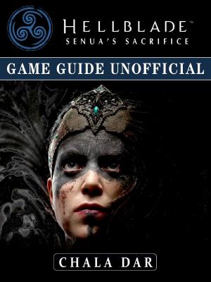 Cover of Hellblade Senuas Sacrifice Game Guide Unofficial