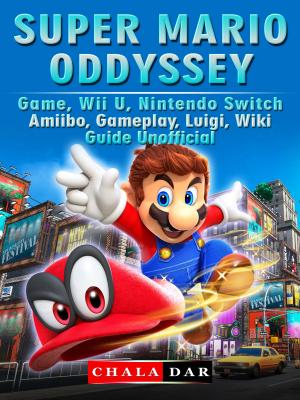 Cover of Super Mario Odyssey Game, Wii U, Nintendo Switch, Amiibo, Gameplay, Luigi, Wiki, Guide Unofficial