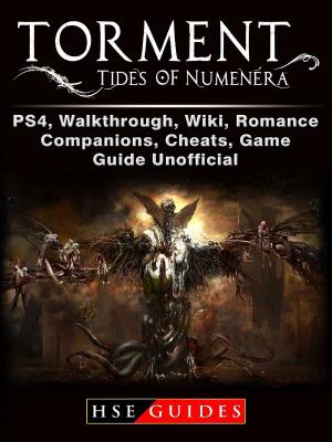 Book cover of Torment Tides of Numenera, PS4, Walkthrough, Wiki, Romance, Companions, Cheats, Game Guide Unofficial