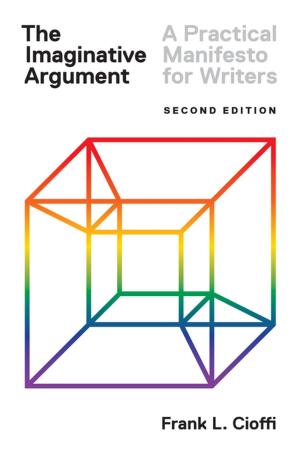 Cover of the book The Imaginative Argument by Dinty W. Moore