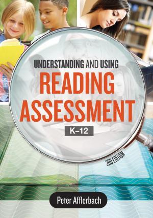Book cover of Understanding and Using Reading Assessment, K–12