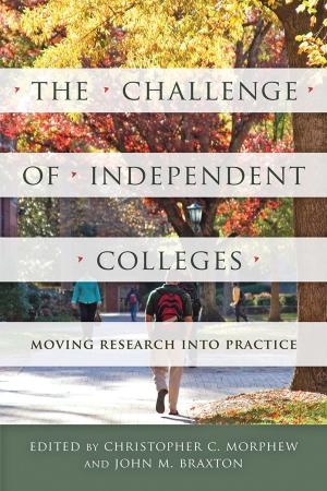 Cover of the book The Challenge of Independent Colleges by Jeffrey L. Rubenstein