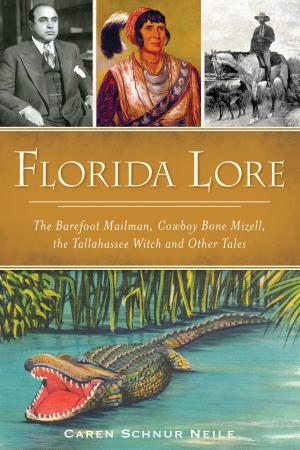 Cover of the book Florida Lore by James E. Benson & Nicole B. Casper