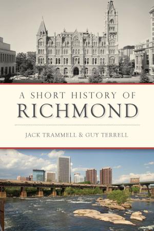 Cover of the book A Short History of Richmond by Karen M. Samuels, William G. Weiner Jr.