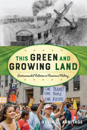 Cover of the book This Green and Growing Land by James DeFronzo, Jungyun Gill