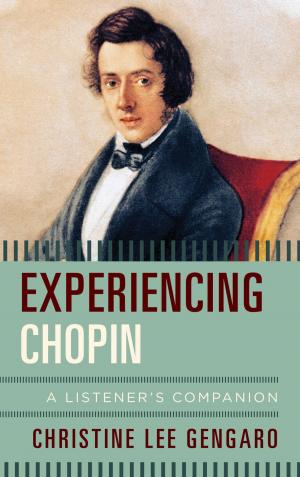 Cover of the book Experiencing Chopin by Mark Dike DeLancey, Mark W. Delancey, Rebecca Neh Mbuh