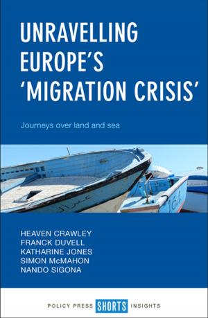 Cover of the book Unravelling Europe’s ‘migration crisis’ by Thompson, Kellie