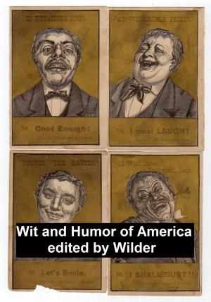 Book cover of The Wit and Humor of America, Complete, all 10 volumes