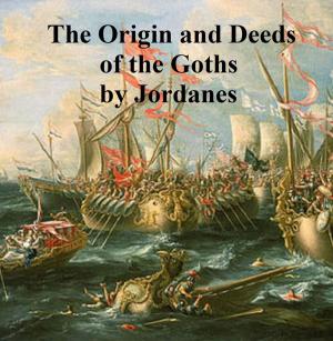 Book cover of The Origin and Deeds of the Goths