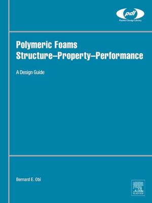 Cover of the book Polymeric Foams Structure-Property-Performance by George R. Blumenschein
