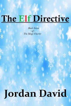 Cover of the book The Elf Directive - Book Seven of the Magi Charter by Matt Trusskey