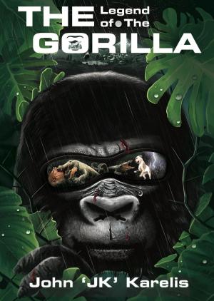 Cover of the book The Legend Of The Gorilla by Jitendra Patel