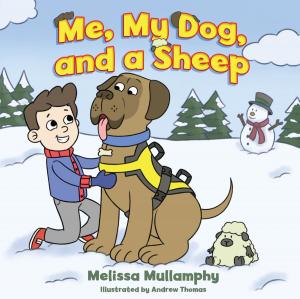 Cover of the book Me, My Dog, and a Sheep by Cantor Steven, Farrel Stoehr