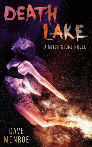 Cover of the book Death Lake: A Mitch Stone Novel by Gilda Dangot Simpkin