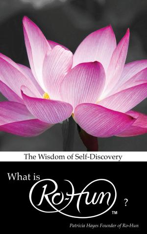 Cover of the book What is Ro-Hun by Debra M. Hudson