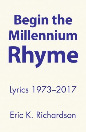 Cover of the book Begin the Millennium Rhyme by R. B. Smith