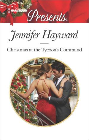 Cover of the book Christmas at the Tycoon's Command by Sylvia May