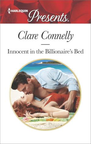 Cover of the book Innocent in the Billionaire's Bed by Justine Davis
