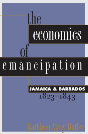 Cover of the book The Economics of Emancipation by Jacqueline Long