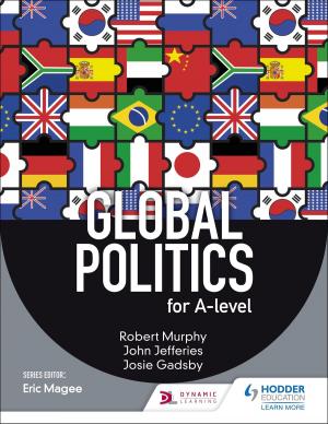 Cover of the book Global Politics for A-level by Kate Jenkins, Joe Walker