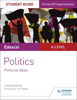 Book cover of Edexcel A-level Politics Student Guide 3: Political Ideas