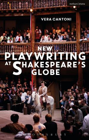 Cover of the book New Playwriting at Shakespeare’s Globe by Nazli Alimen