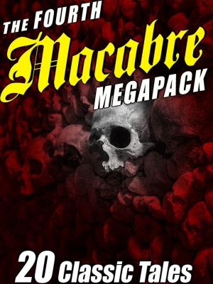 Cover of the book The Fourth Macabre MEGAPACK® by Brian Stableford