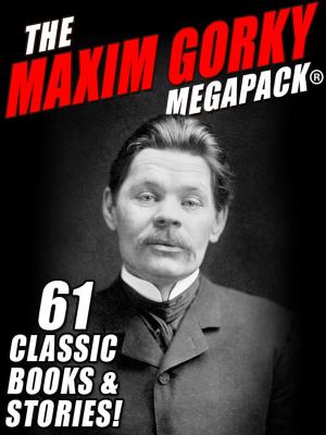 Cover of the book The Maxim Gorky MEGAPACK® by David Gerrold, Lawrence Watt-Evans, Jay Lake, Pamela Sargent, Keith Roberts