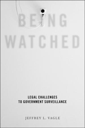 Cover of the book Being Watched by Markus Dirk Dubber