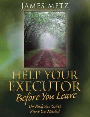 Cover of the book Help Your Executor Before You Leave by Robert F. Blevins