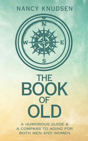 Cover of the book The Book of Old by Tesa Jones