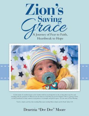 Cover of the book Zion’S Saving Grace by J. P. Wolfe