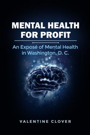 Cover of the book Mental Health for Profit by Erhabor Ighodaro, OhD