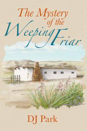 Cover of the book The Mystery of the Weeping Friar by T. Lynn McLaurin