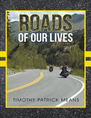 Cover of the book Roads of Our Lives by David Morsey