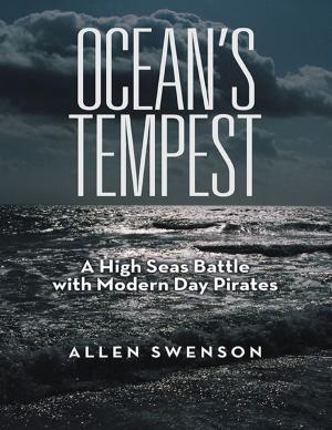 Cover of the book Ocean’s Tempest: A High Seas Battle With Modern Day Pirates by Bradley W. Rito