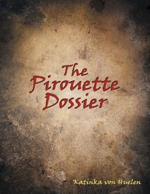Cover of the book The Pirouette Dossier by Shirley McClure